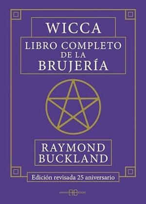 WICCA LIBRO COMPLETO DE LA BRUJERIA