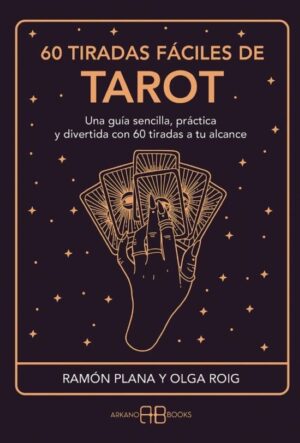 60 TIRADAS FACILES DE TAROT