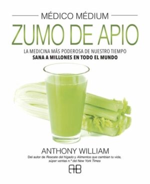 MEDICO MEDIUM ZUMO DE APIO (TAPA DURA)