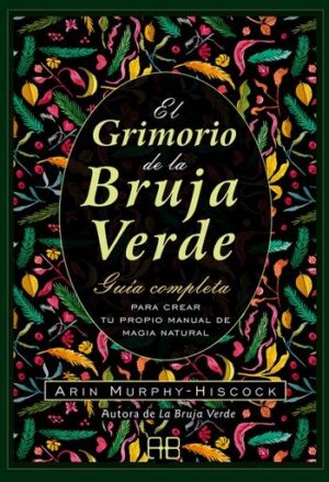 GRIMORIO DE LA BRUJA VERDE EL