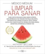 MEDICO MEDIUM LIMPIAR PARA SANAR
