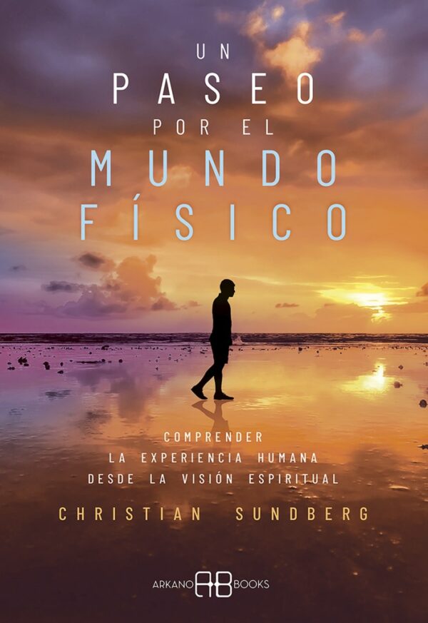 UN PASEO POR EL MUNDO FISICO