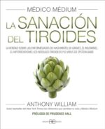 MEDICO MEDIUM LA SANACION DEL TIROIDES