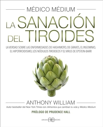 MEDICO MEDIUM LA SANACION DEL TIROIDES