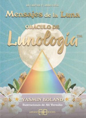 MENSAJES DE LA LUNA. ORACULO DE LUNOLOGIA (LIBRO+CARTAS)