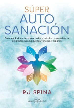 SUPER AUTOSANACION