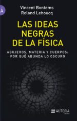 IDEAS NEGRAS DE LA FISICA LAS