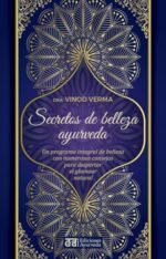 SECRETOS DE BELLEZA Y AYURVEDA