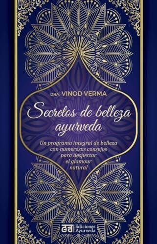 SECRETOS DE BELLEZA Y AYURVEDA