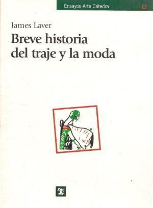 BREVE HISTORIA DEL TRAJE