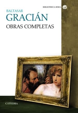 OBRAS COMPLETAS BALTASAR GRACIÁN