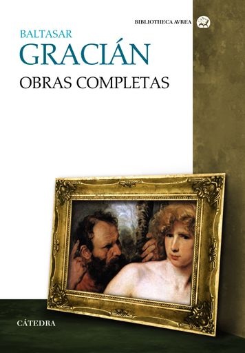 OBRAS COMPLETAS BALTASAR GRACIÁN