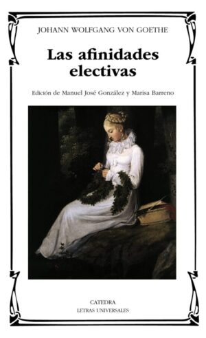 AFINIDADES ELECTIVAS LAS