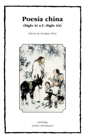 POESIA CHINA (SIGLO XI A.C.-SIGLO XX)