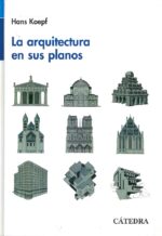ARQUITECTURA EN SUS PLANOS LA