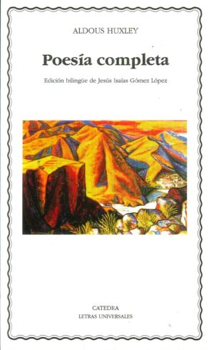 POESIA COMPLETA ALDOUS HUXLEY
