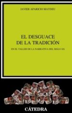 DESGUACE DE LA TRADICION EL ( 3 ED AMPLIADA )