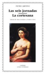 LAS SEIS JORNADAS - LA CORTESANA