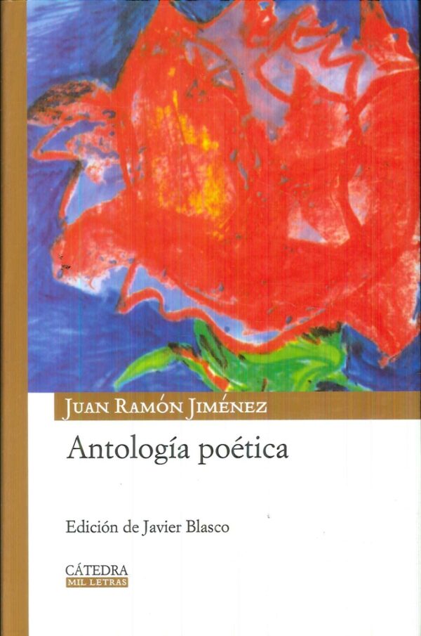 ANTOLOGIA POETICA JUAN RAMON JIMENEZ