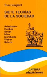 SIETE TEORIAS DE LA SOCIEDAD