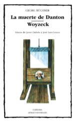 MUERTE DE DANTON; WOYZECK LA