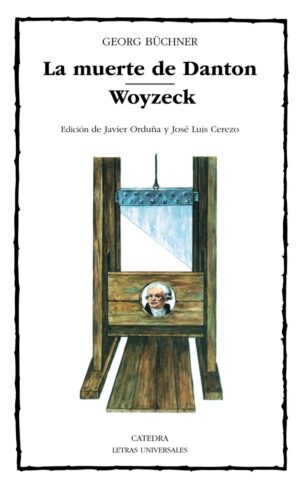 MUERTE DE DANTON; WOYZECK LA