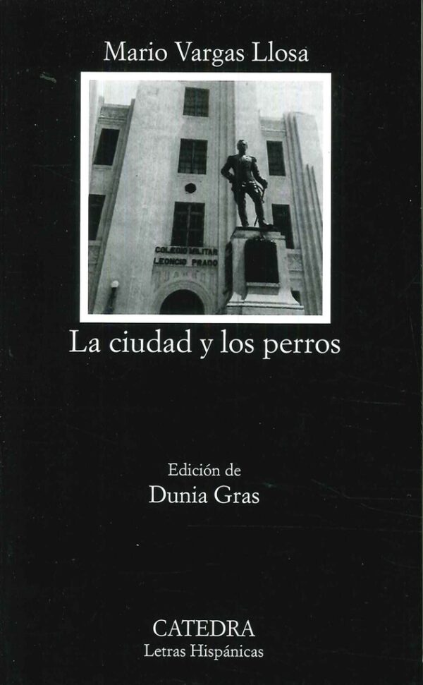 CIUDAD Y LOS PERROS LA