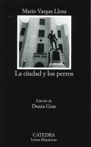 CIUDAD Y LOS PERROS LA