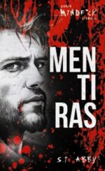 MINDFUCK 4. MENTIRAS