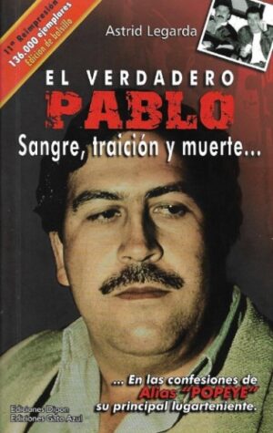 VERDADERO PABLO: SANGRE, TRAICION Y MUERTE, EL (POCKET)