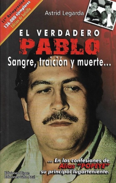 VERDADERO PABLO: SANGRE, TRAICION Y MUERTE, EL (POCKET)