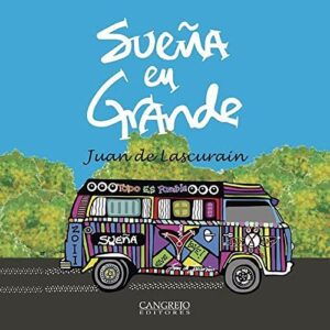 SUEÑA EN GRANDE