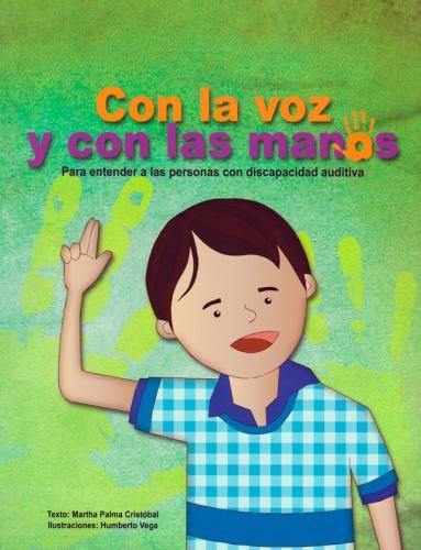 CON LA VOZ Y CON LAS MANOS