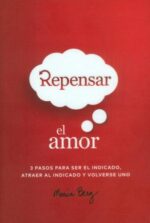 REPENSAR EL AMOR