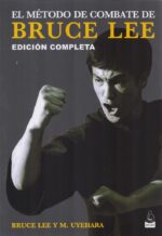 METODO DE COMBATE DE BRUCE LEE EL