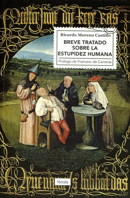 BREVE TRATADO SOBRE LA ESTUPIDEZ HUMANA