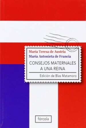 CONSEJOS MATERNALES A UNA REINA