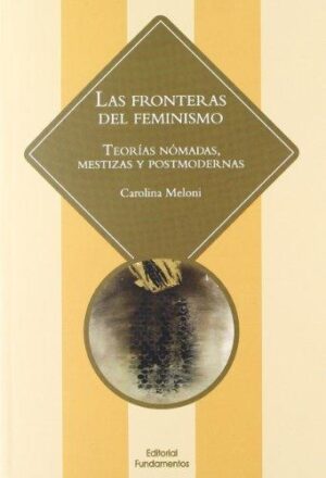 FRONTERAS DEL FEMINISMO LAS