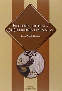 FILOSOFIA CRITICA Y REFLEXIONES FEMINISTAS