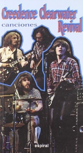 CREEDENCE  CLEARWATER REVIVAL CANCIONES