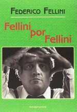 FELLINI POR FELLINI