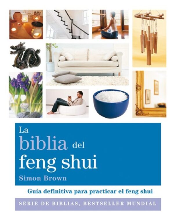 BIBLIA DEL FENG SHUI, LA