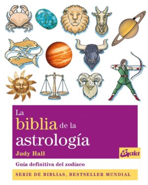 BIBLIA DE LA ASTROLOGIA, LA (NUEVA EDICION)
