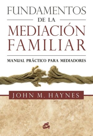 ** FUNDAMENTOS DE LA MEDIACION FAMILIAR