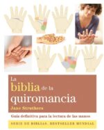 BIBLIA DE LA QUIROMANCIA, LA (NUEVA EDICION)