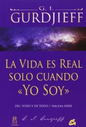 VIDA ES REAL SOLO CUANDO YO SOY LA