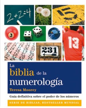 BIBLIA DE LA NUMEROLOGIA, LA