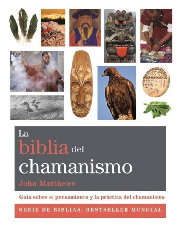 BIBLIA DEL CHAMANISMO, LA