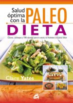 SALUD OPTIMA CON LA PALEO DIETA