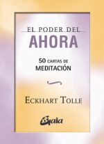 PODER DEL AHORA 50 CARTAS DE MEDITACION (CARTAS)